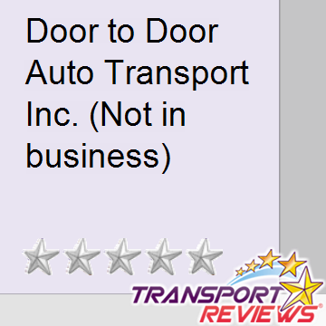 Great Company Door To Door Auto Transport Inc Not In Business