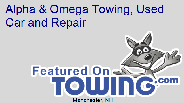 Alpha Omega Towing Used Car and Repair in Manchester New