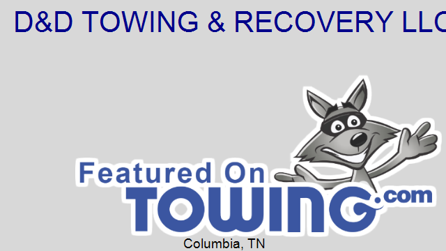 D & D Towing >> D D Towing Recovery Llc In Columbia Tennessee Towing Com D & D Towing >> D D Towing Recovery Llc In Columbia Tennessee Towing Com